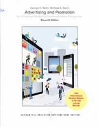 Advertising and Promotion : An Integrated Marketing Communications Perspective