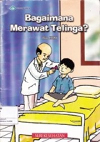Bagaimana Merawat Telinga