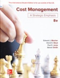 Cost Management : A Strategic Emphasis 8e