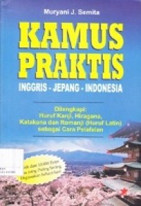 Kamus Praktis : Inggris-Jepang-Indonesia