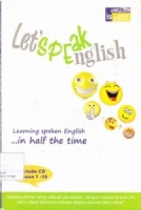 Let's Speak English : Learning Spoken English In Half the Time