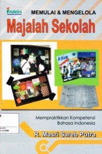 Memulai dan Mengelola Majalah Sekolah