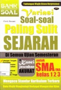 Variasi Soal-Soal Paling Sulit Sejarah SMA/MA Kelas 1,2,3